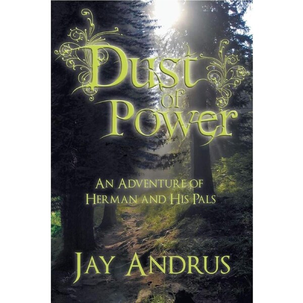 Dust of Power - Jay Andrus