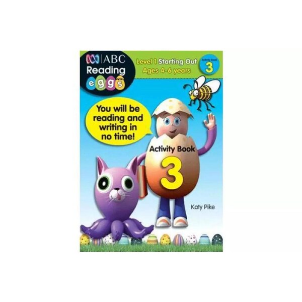 ABC Reading Eggs: Starting Out Activity Book 3 - Ages 4-6