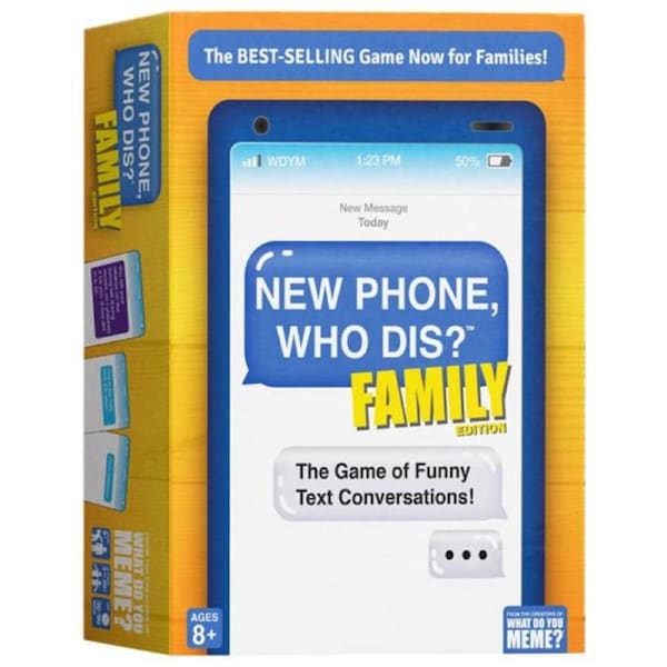 New Phone Who Dis? Family Edition