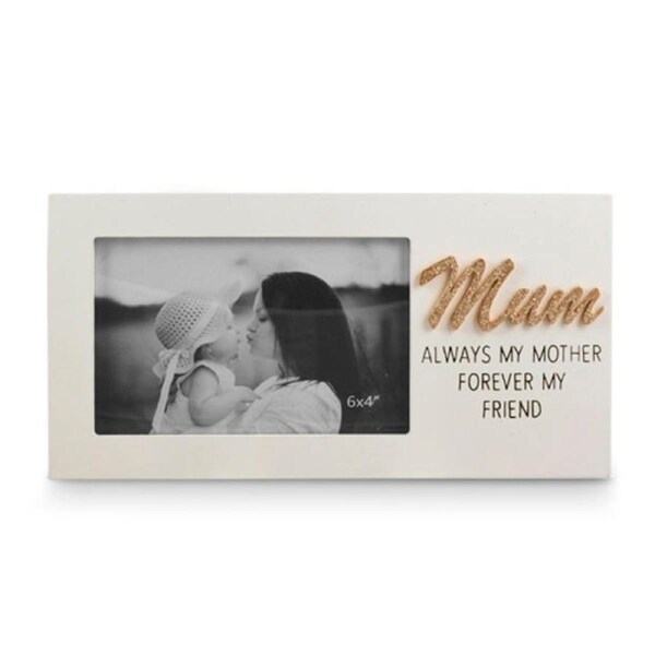 Country Wooden Mum Always My Mother Forever Friend Photo Frame