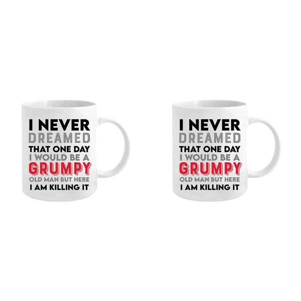 2x I Never Dreamed ID Be Old 360ml Ceramic Coffee/Tea Mug Water Cup w/ Handle