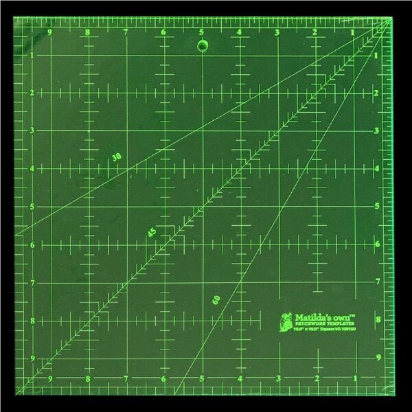 Matildas Own Ruler 10 x 10 Inch Square For Quilting and Sewing