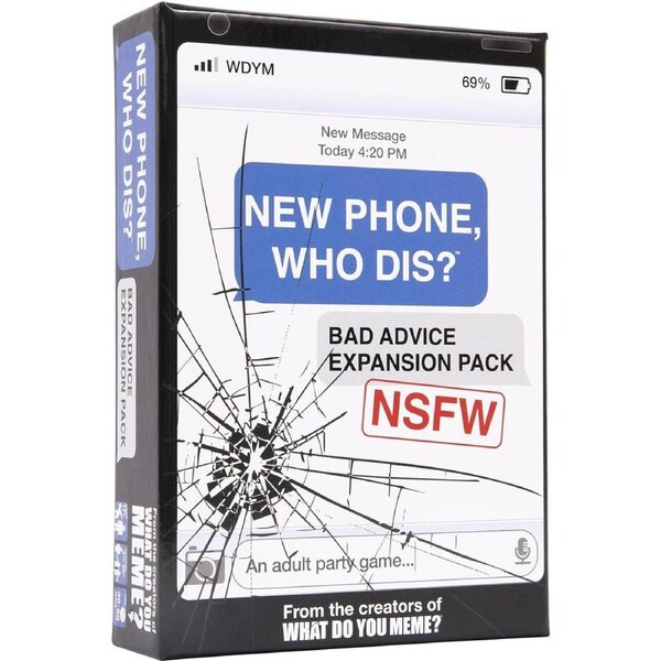 New Phone Who Dis? Bad Advice Expansion Pack