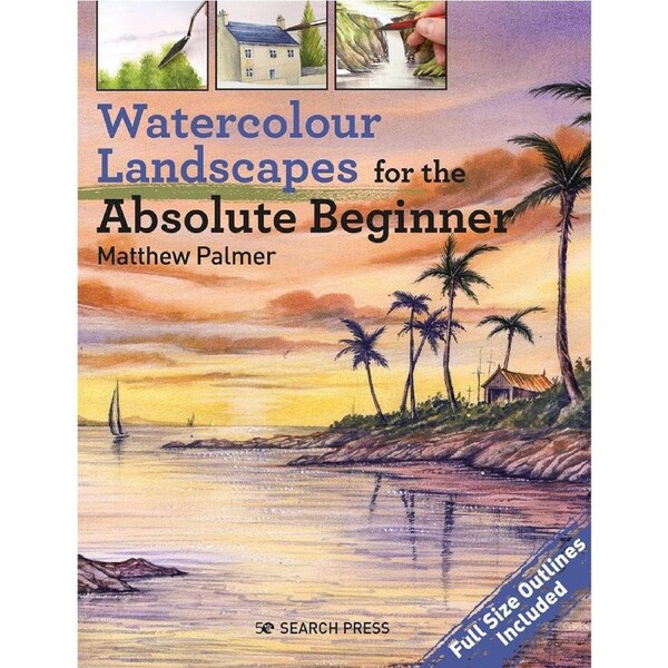 Search Press Watercolour Landscapes For The Absolute Beginner Paperback 200-Pg