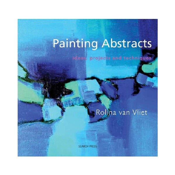 Search Press Painting Abstracts Paperback Learning Creative Art Book 176-Pages