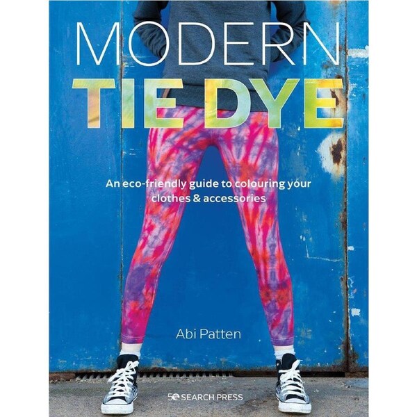 Search Press The Modern Tie Dye Paperback Learning Creative Book 112-Pages