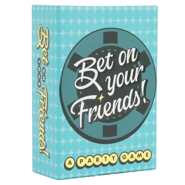 Bet On Your Friends Card Game