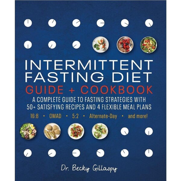 Intermittent Fasting Diet Guide and Cookbook