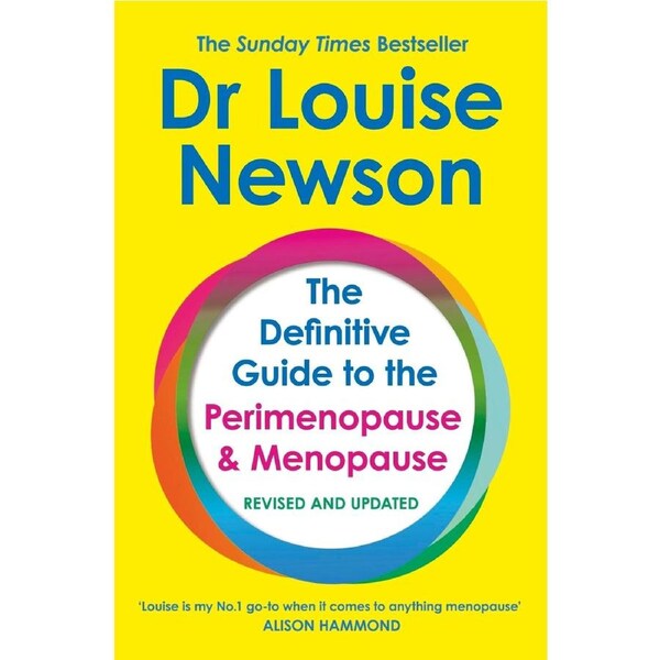 The Definitive Guide to the Perimenopause and Menopause - The Sunday Times bestseller 2024