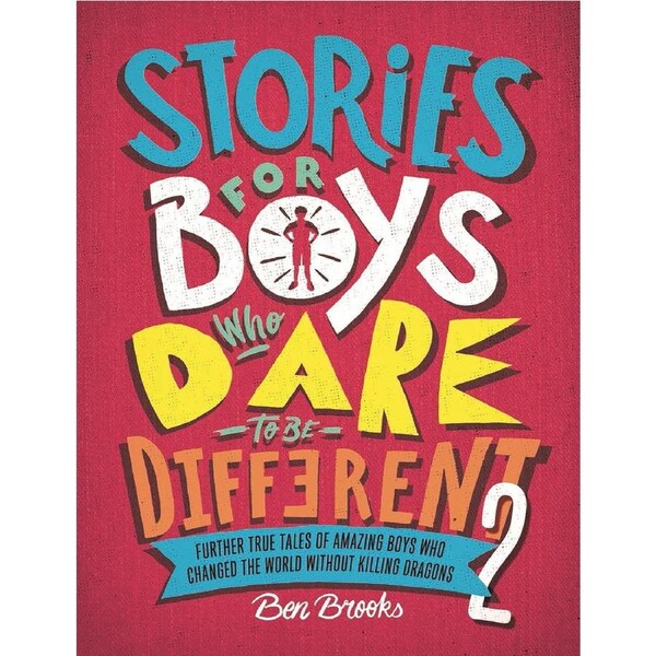 Stories for Boys Who Dare to be Different