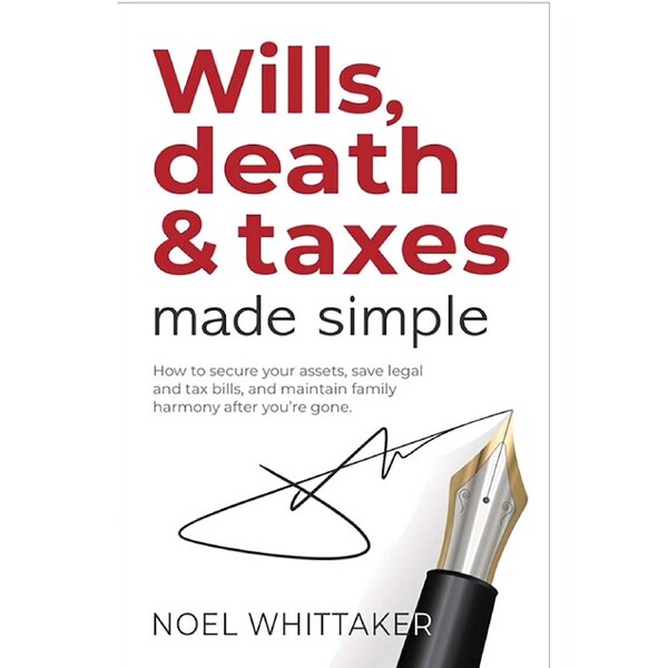 Wills, Death and Taxes Made Simple