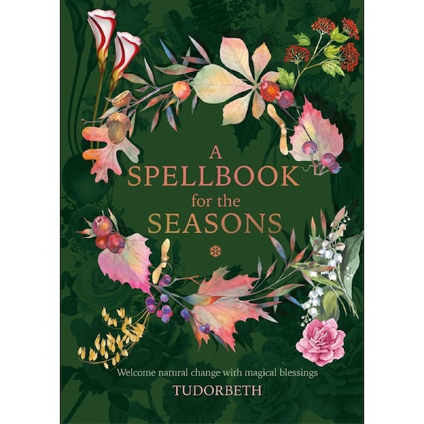 A Spellbook for the Seasons