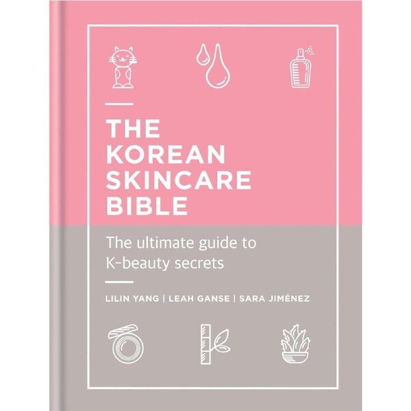 The Korean Skincare Bible