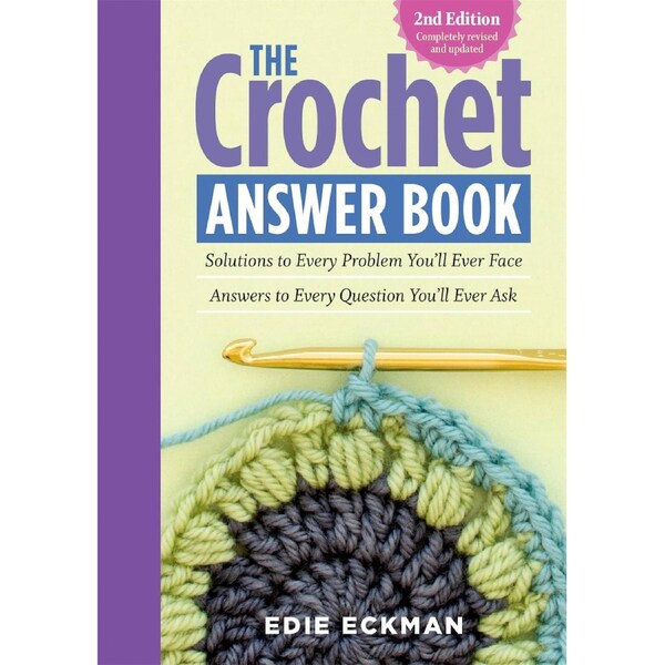The Crochet Answer Book, 2nd Edition