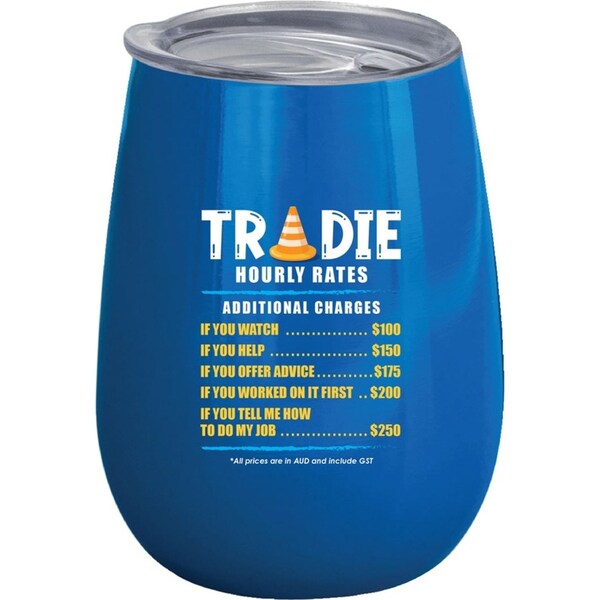 Tradie Hour Rates 360ml S/S Vacuum Insulated Tumbler Double Walled Drink Mug