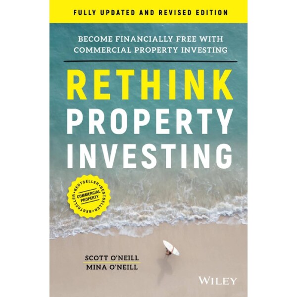 Rethink Property Investing, Fully Updated and Revised Edition