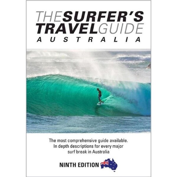 The Surfer's Travel Guide Australia 9th Ed