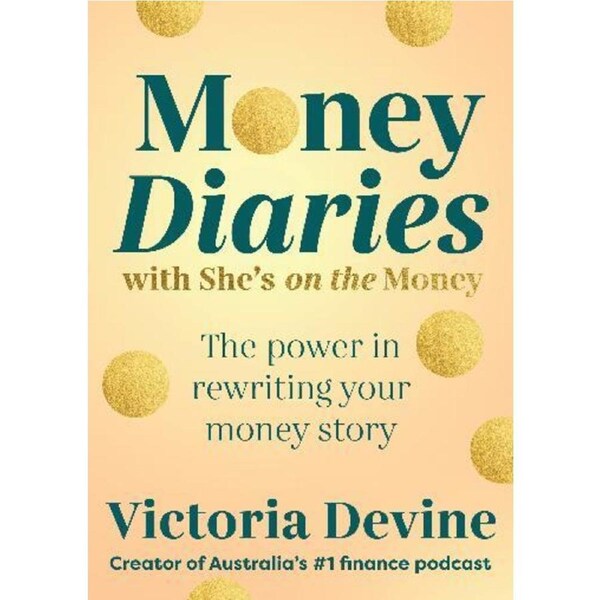 Money Diaries with She's on the Money: The Power in Rewriting Your Money Story