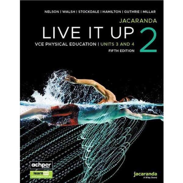 Jacaranda Live It Up 2 VCE Physical Education Units 3 and 4, 5e learnON & Print