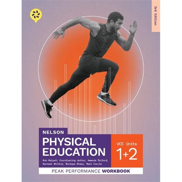 Nelson Physical Education VCE Units 1&2 Peak Performance Workbook