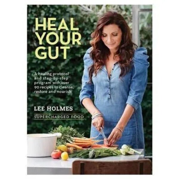 Book Heal Your Gut: Supercharged Food by Lee Holmes 1