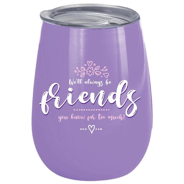 We'll Always Be Friends 360ml S/Steel Double Walled Tumbler Insulated Mug