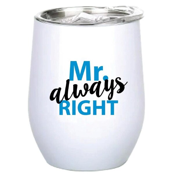 Mr Always Right 360ml Stainless Steel Double Walled Tumbler Insulated Mug