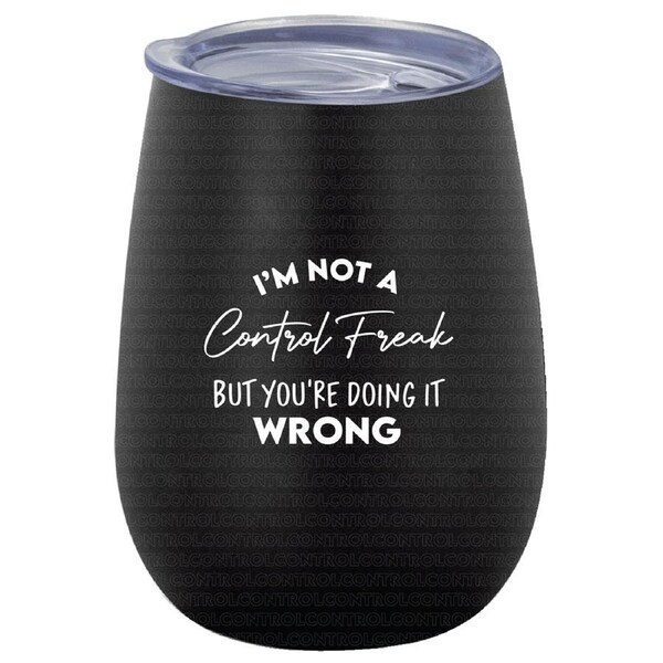 Im Not A Control Freak 360ml S/Steel Double Walled Tumbler Insulated Mug