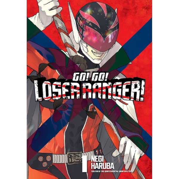 Go! Go! Loser Ranger! Vol 1 by Negi Haruba