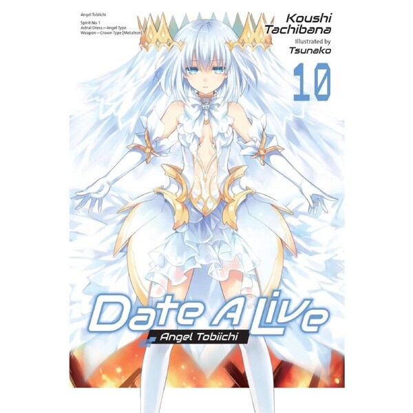 Date A Live, Vol. 10 (light novel)