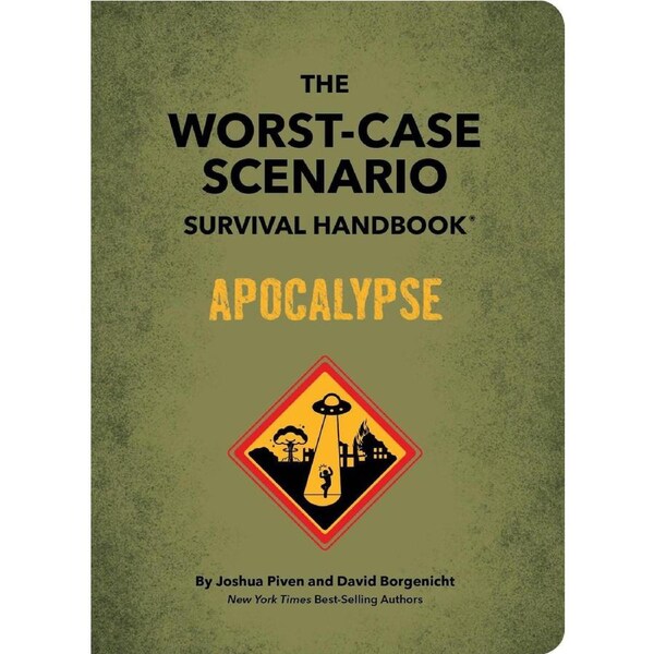 The Worst-Case Scenario Survival Handbook: Apocalypse