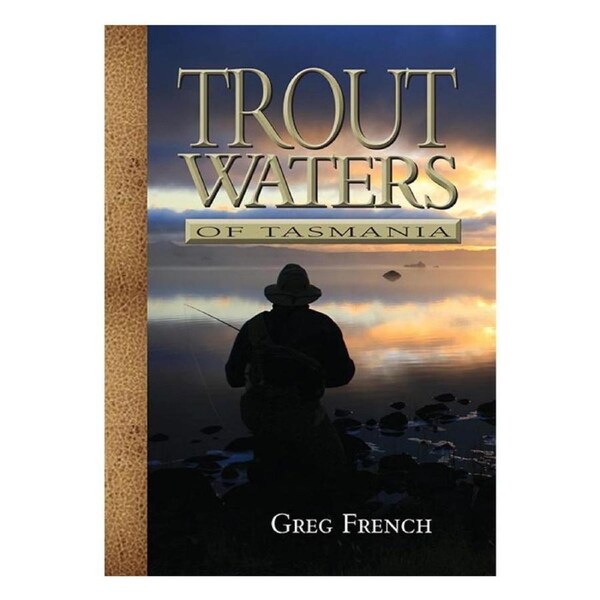 AFN Trout Waters of Tasmania Fishing Guide Book 368-Pages 26.5x19 Hardcover