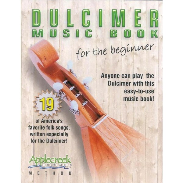 Applecreek Dulcimer Method Music Book with 19 Folk Songs and Tutorial