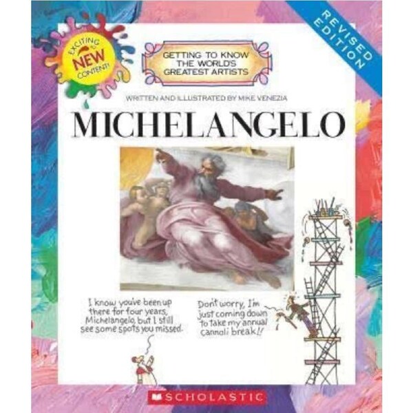 Getting to know the worlds greatest artists- Michelangelo- Hard cover