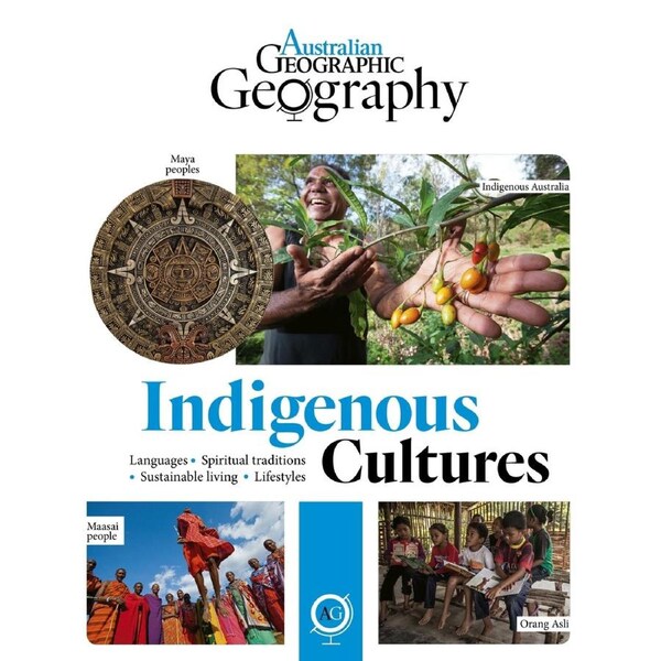 Australian Geographic Geography- Indigenous Cultures