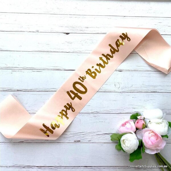 Champagne Pink 'Happy 40th Birthday' Sash