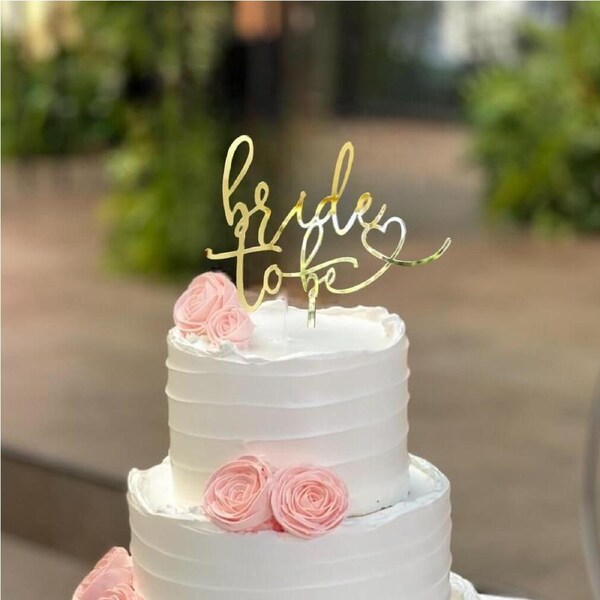 Acrylic Gold 'Bride To Be' Heart Cake Topper