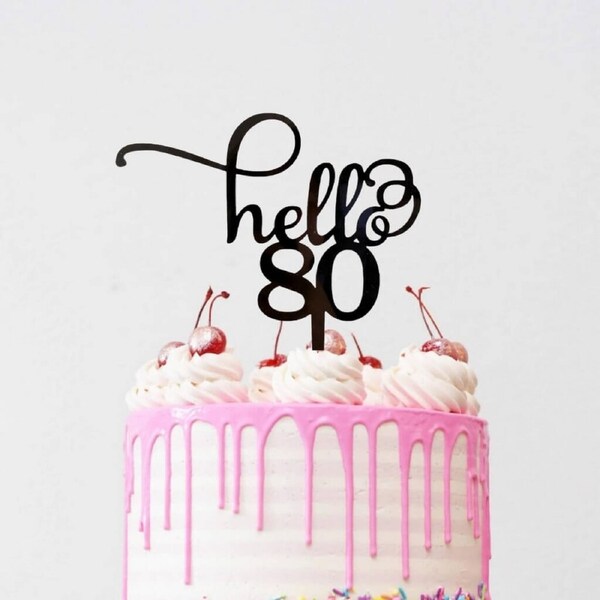 Acrylic Black 'Hello 80' Cake Topper