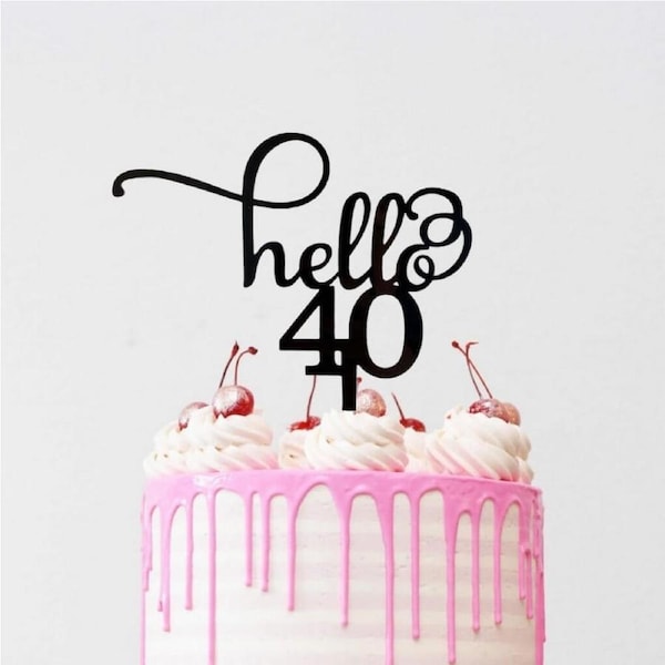 Acrylic Black 'Hello 40' Birthday Cake Topper