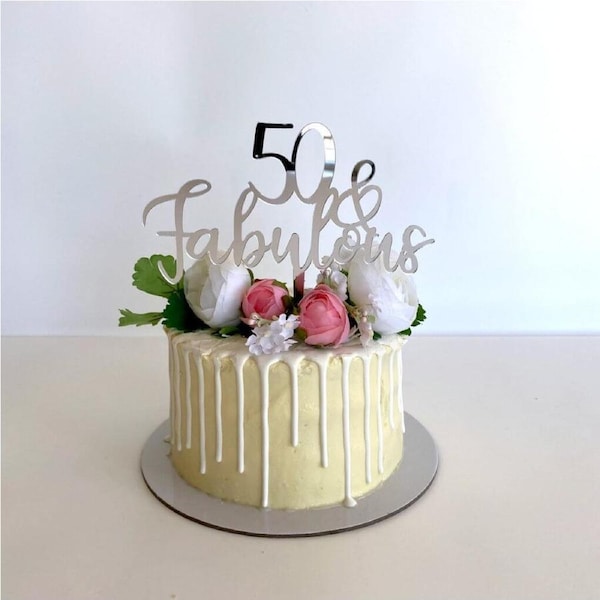 Acrylic Silver Mirror '50 & Fabulous' Cake Topper