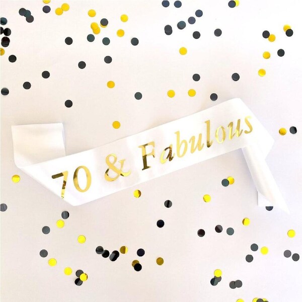 White 70 & Fabulous Birthday Party Sash