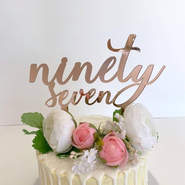 Acrylic Rose Gold 'ninety seven' Cake Topper