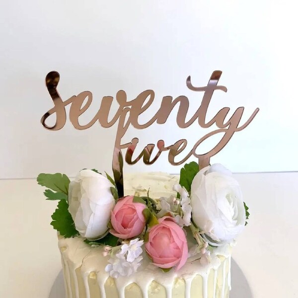 Acrylic Rose Gold 'seventy five' Cake Topper