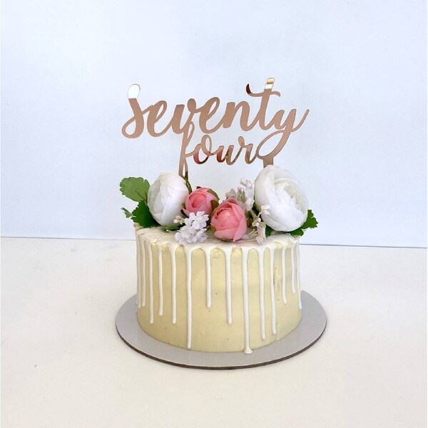 Acrylic Rose Gold 'seventy four' Cake Topper