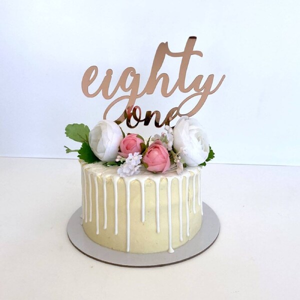 Acrylic Rose Gold 'eighty one' Birthday Cake Topper