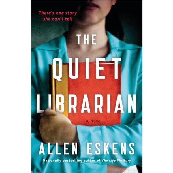 The Quiet Librarian-Allen Eskens-Hardback Book