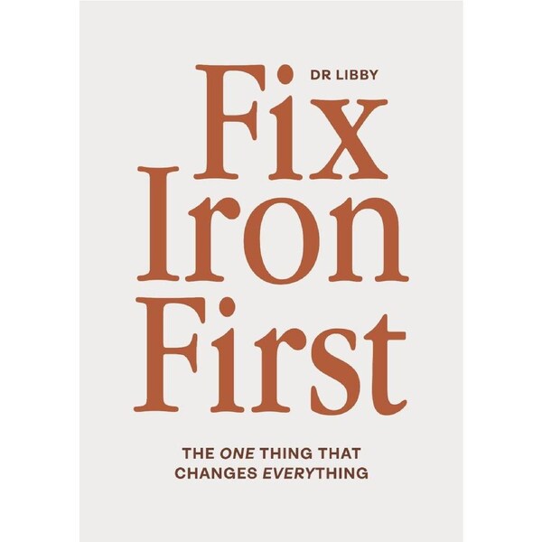 Dr Libby Fix Iron First