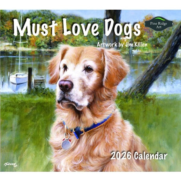Pine Ridge 2026 Calendar Must Love Dogs Calender Fits Wall Frame