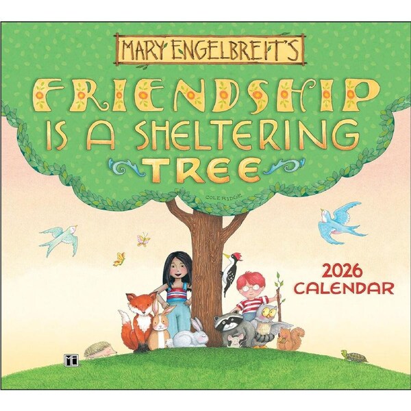 2026 Calendar Mary Engelbreit's Friendship Is a Sheltering Tree Deluxe Wall, Andrews McMeel AM96607