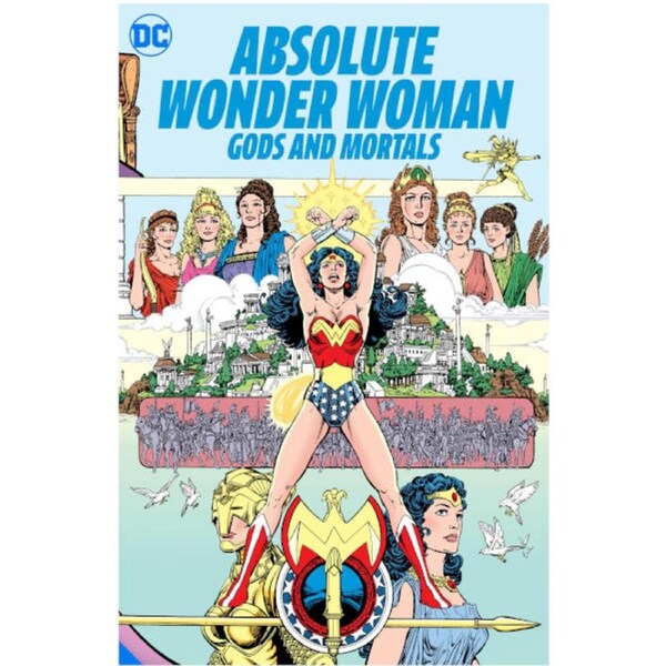 Absolute Wonder Woman Gods and Mortals HC